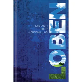 Produktbild des Artikels Loben (Liederbuch - Gebunden)