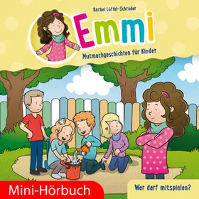Produktbild des Artikels Wer darf mitspielen? - Emmi-Mini-Hörbuch (7) (MP3-Hörbuch - Download)