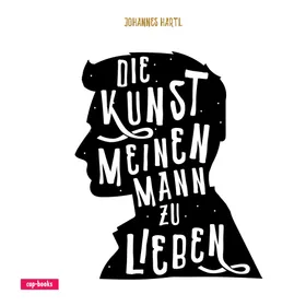 Produktbild des Artikels Die Kunst, meinen Mann zu lieben (Buch - Gebunden)