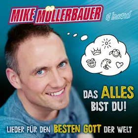 Produktbild des Artikels Das alles bist du! (MP3-Album - Download)