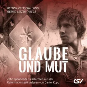 Produktbild des Artikels Glaube und Mut - Hörbuch (Hörbuch/Hörspiel - MP3-CD)