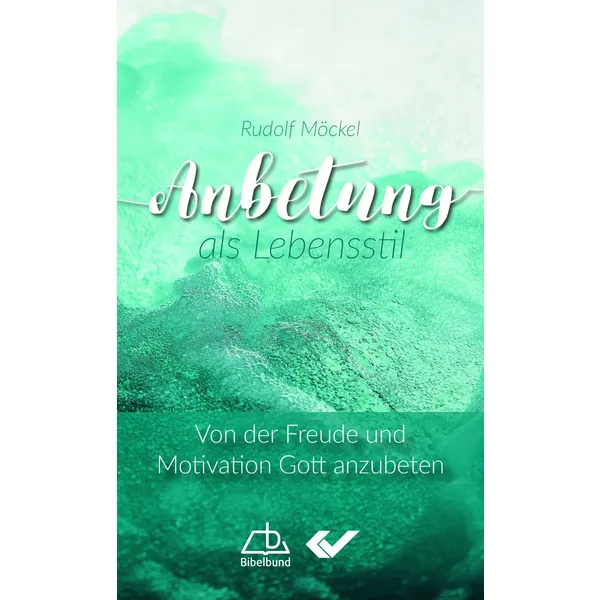 Produktbild des Artikels Anbetung als Lebensstil (Buch - Kartoniert)