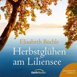 Produktbild des Artikels Herbstglühen am Liliensee - Hörbuch (MP3-Hörbuch - Download)