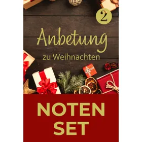 Produktbild des Artikels Anbetung zu Weihnachten 2 (Noten-Set) (Noten - Download)