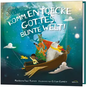 Produktbild des Artikels Komm, entdecke Gottes bunte Welt! (Buch - Gebunden)