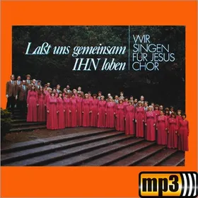 Produktbild des Artikels Lasst uns gemeinsam ihn loben (MP3-Album - Download)
