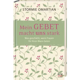 Produktbild des Artikels Mein Gebet macht uns stark (Buch - Gebunden)