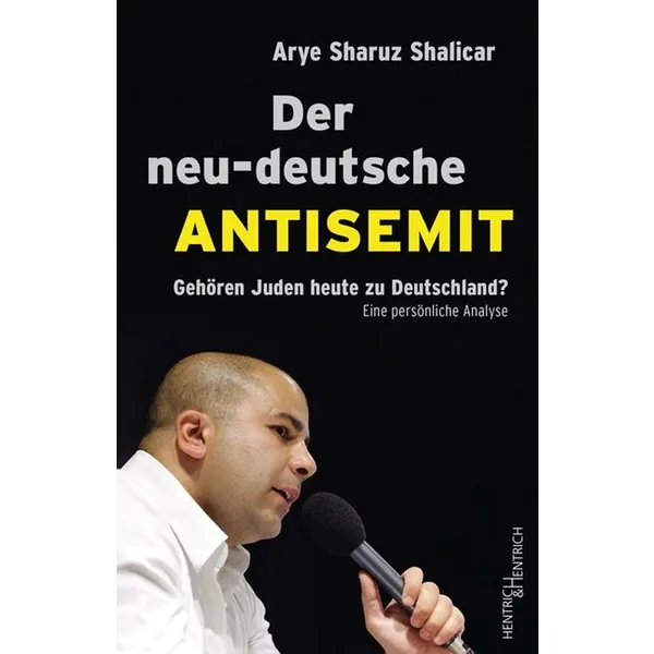 Produktbild des Artikels Der neu-deutsche Antisemit (Buch - Klappenbroschur)