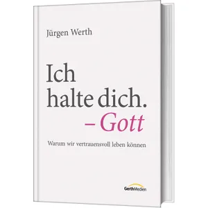 Produktbild des Artikels Ich halte dich. - Gott (Buch - Gebunden)