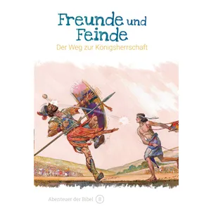 Produktbild des Artikels Freunde und Feinde - Der Weg zur Königsherrschaft (Buch - Gebunden)