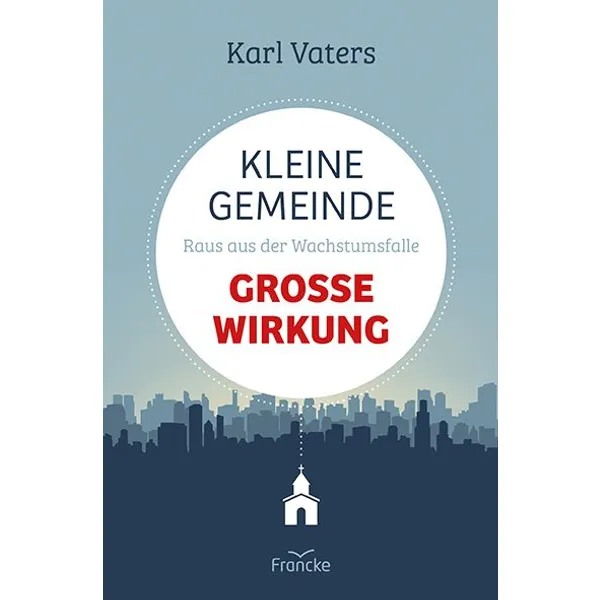 Produktbild des Artikels Kleine Gemeinde - große Wirkung (Buch - Paperback)