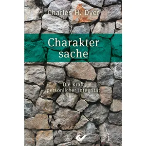 Produktbild des Artikels Charaktersache - Die Kraft persönlicher Integrität (Buch - Gebunden)