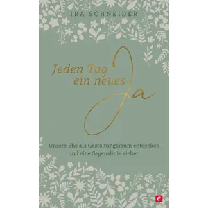 Produktbild des Artikels Jeden Tag ein neues Ja (E-Book - ePUB Datei)