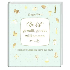 Produktbild des Artikels Du bist gewollt, geliebt, willkommen (Buch - Gebunden)