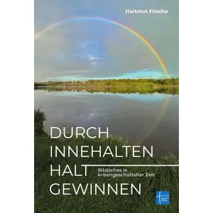 Produktbild des Artikels Durch Innehalten Halt gewinnen (Buch - Kartoniert)