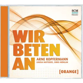 Produktbild des Artikels Wir beten an [Orange] (MP3-Album - Download)