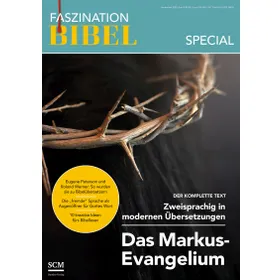 Produktbild des Artikels Faszination Bibel special - Das Markusevangelium (Zeitschrift - Kartoniert)