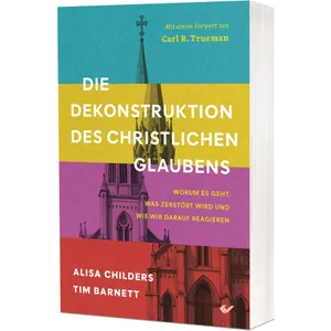 Produktbild des Artikels Die Dekonstruktion des christlichen Glaubens (Buch - Paperback)
