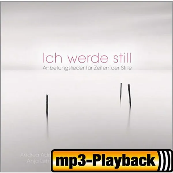 Produktbild des Artikels Ich werde still (Playback ohne Backings) (MP3-Album - Download)