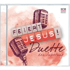 Produktbild des Artikels Feiert Jesus! Duette der Anbetung (MP3-Album - Download)