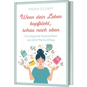 Produktbild des Artikels Wenn dein Leben kopfsteht, schau nach oben (Buch - Gebunden)