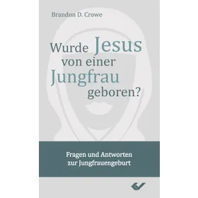 Produktbild des Artikels Wurde Jesus von einer Jungfrau geboren? (Buch - Taschenbuch)
