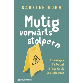 Produktbild des Artikels Mutig vorwärts stolpern (Buch - Klappenbroschur)