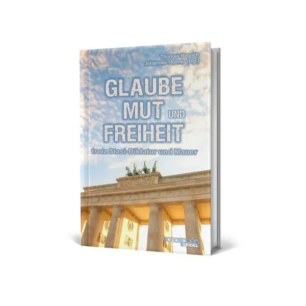 Produktbild des Artikels GLAUBE, MUT und FREIHEIT (Buch - Gebunden)