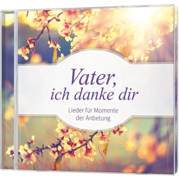 Produktbild des Artikels Vater, ich danke dir (Audio - CD)