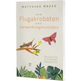 Produktbild des Artikels Von Flugakrobaten und Verwandlungskünstlern (Buch - Taschenbuch)