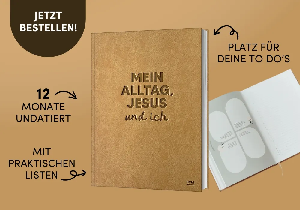 Mein Alltag, Jesus und ich