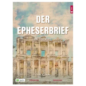 Produktbild des Artikels Der Epheserbrief - ein Bibelkurs (Buch - Broschiert)