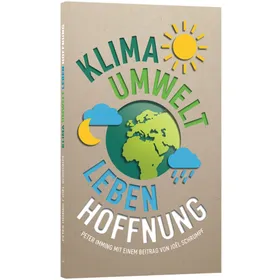Produktbild des Artikels Klima. Umwelt. Leben. Hoffnung. (Buch - Taschenbuch)