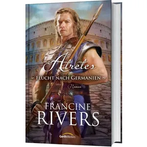 Produktbild des Artikels Atretes - Flucht nach Germanien (Buch - Gebunden)