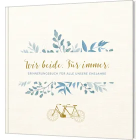 Produktbild des Artikels Wir beide. Für immer. (Buch - Leinen)