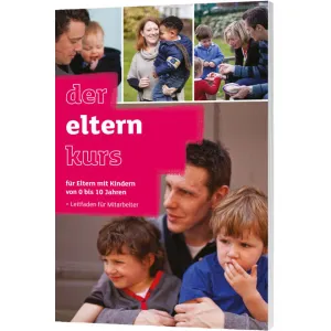Produktbild des Artikels Der Elternkurs - Leitfaden für Mitarbeiter (Buch - Geheftet)