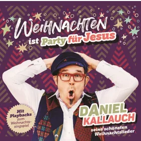 Produktbild des Artikels Weihnachten ist Party für Jesus (Audio - CD)