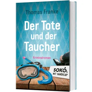 Produktbild des Artikels Soko mit Handicap: Der Tote und der Taucher (Buch - Klappenbroschur)
