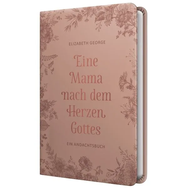 Produktbild des Artikels Eine Mama nach dem Herzen Gottes (Buch - Kunstleder)