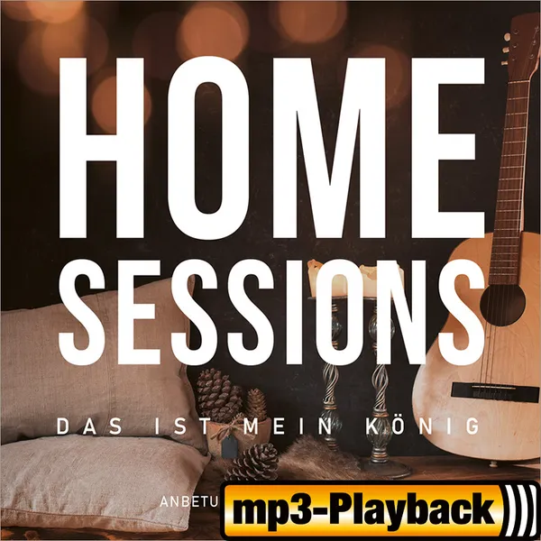 Produktbild des Artikels Home Sessions - Das ist mein König (Playback ohne Backings) (MP3-Album - Download)