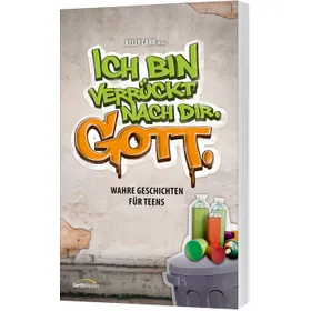 Produktbild des Artikels Ich bin verrückt nach dir. Gott (Buch - Taschenbuch)
