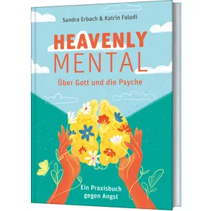 Produktbild des Artikels Heavenly Mental – Über Gott und die Psyche (Buch - Gebunden)