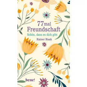Produktbild des Artikels 77 mal Freundschaft (Buch - Gebunden)
