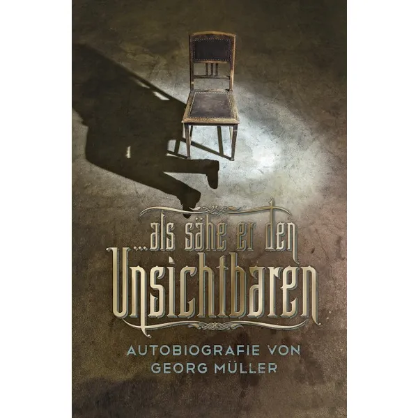 Produktbild des Artikels ... als sähe er den Unsichtbaren (Buch - Gebunden)