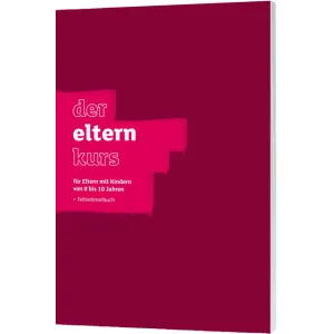 Produktbild des Artikels Der Elternkurs - Teilnehmerbuch (Buch - Paperback)