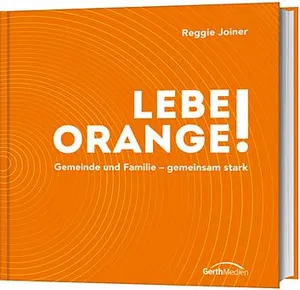 Lebe orange!