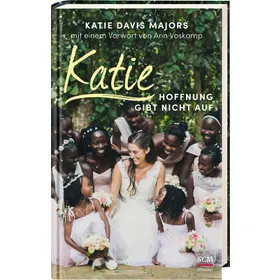 Produktbild des Artikels Katie – Hoffnung gibt nicht auf (Buch - Gebunden)