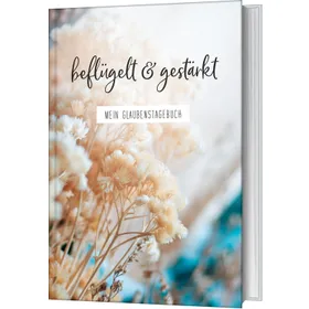 Produktbild des Artikels beflügelt & gestärkt (Buch - Gebunden)