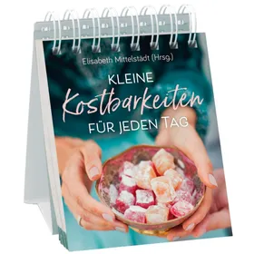 Produktbild des Artikels Kleine Kostbarkeiten für jeden Tag - Tischaufsteller (Kalender - Spiralbindung)