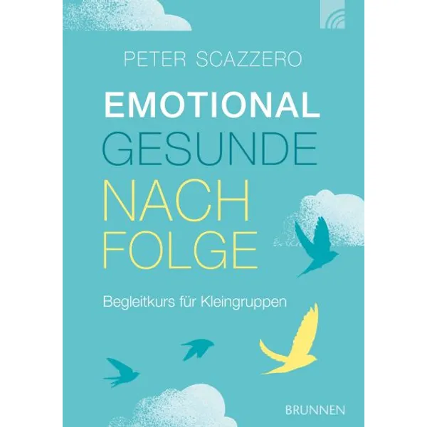 Produktbild des Artikels Emotional gesunde Nachfolge - Begleitkurs (Buch - Geheftet)